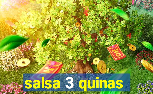 salsa 3 quinas